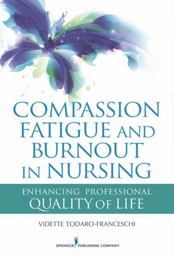 Compassion Fatigue & Burnout in Nursing