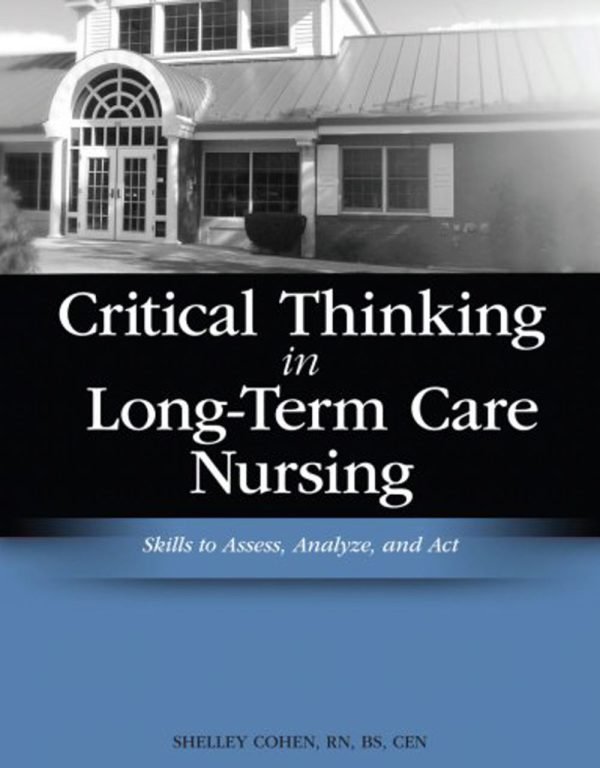 Critical Thinking in Long-Term Care Nursing